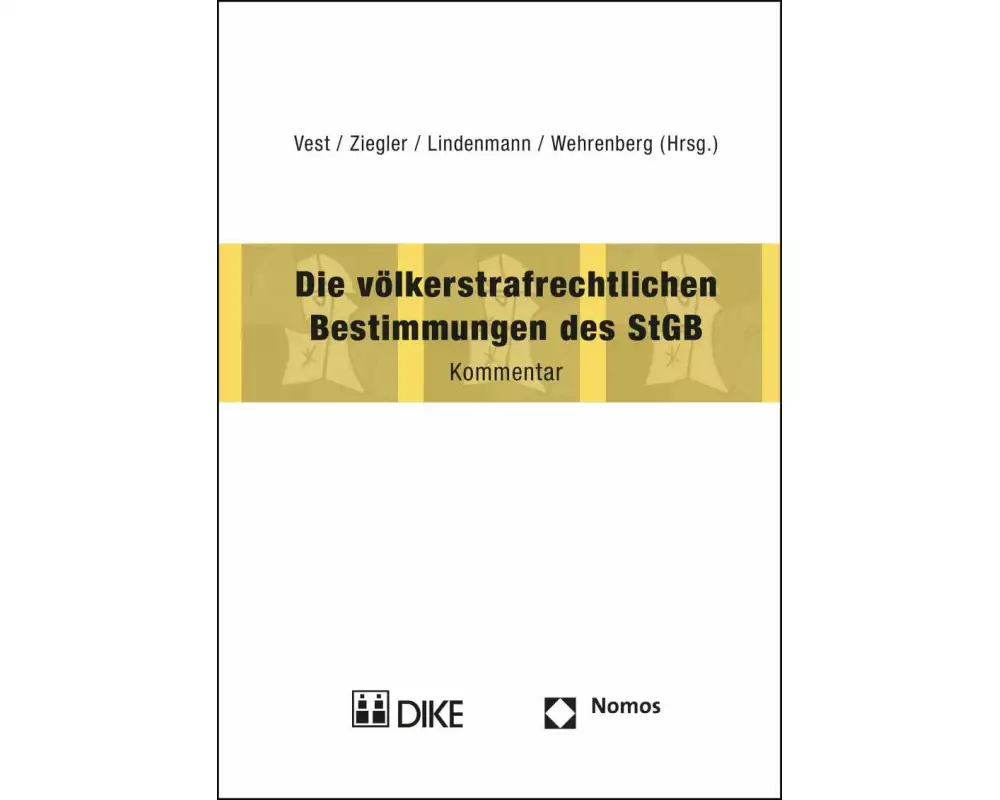 Die völkerstrafrechtlichen Bestimmungen des StGB