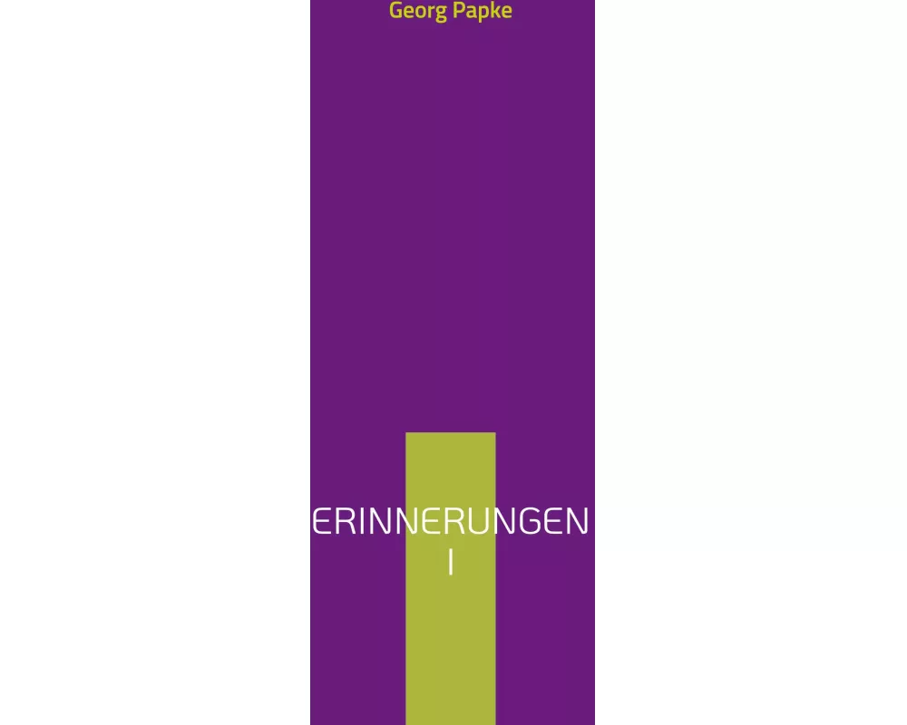 Erinnerungen I