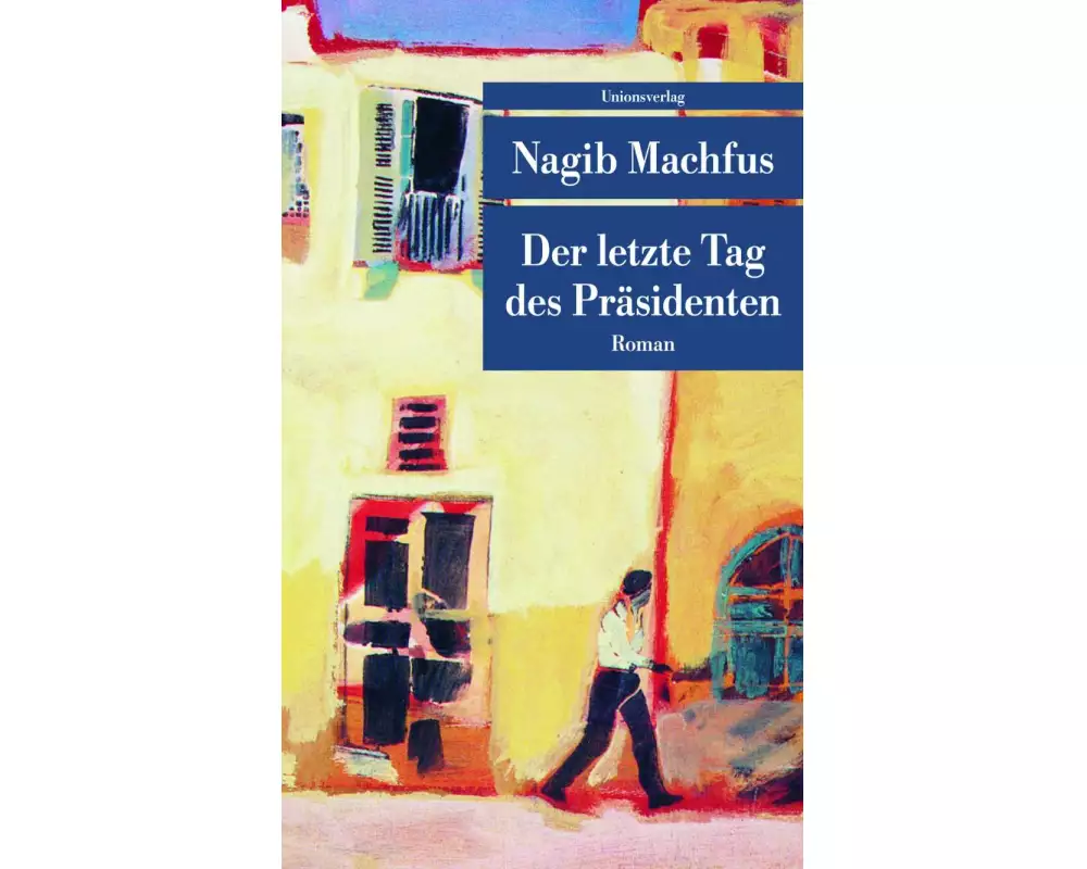 Der letzte Tag des Präsidenten