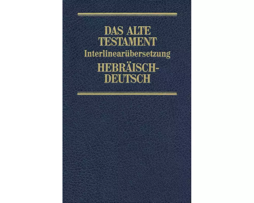 Interlinearübersetzung Altes Testament, hebr.-dt., Band 2