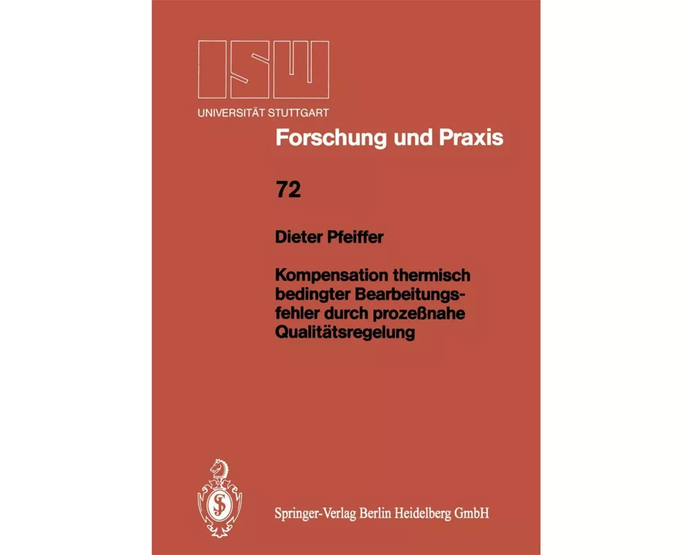 Kompensation thermisch bedingter Bearbeitungsfehler durch prozeßnahe Qualitätsregelung