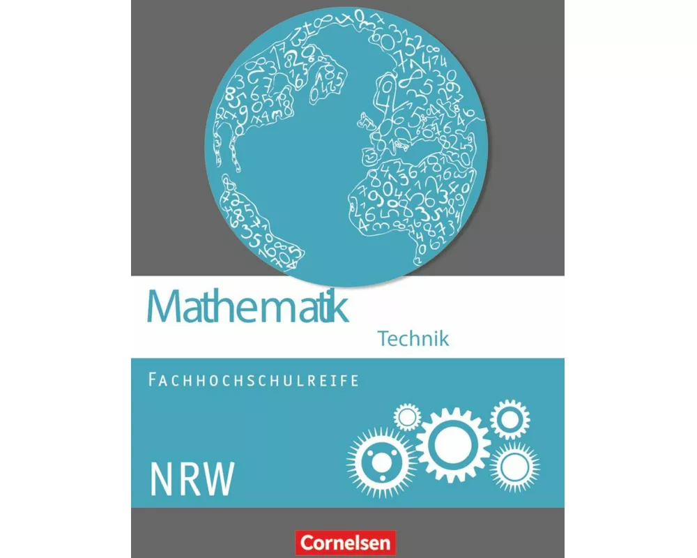 Mathematik - Fachhochschulreife - Technik - Nordrhein-Westfalen 2014