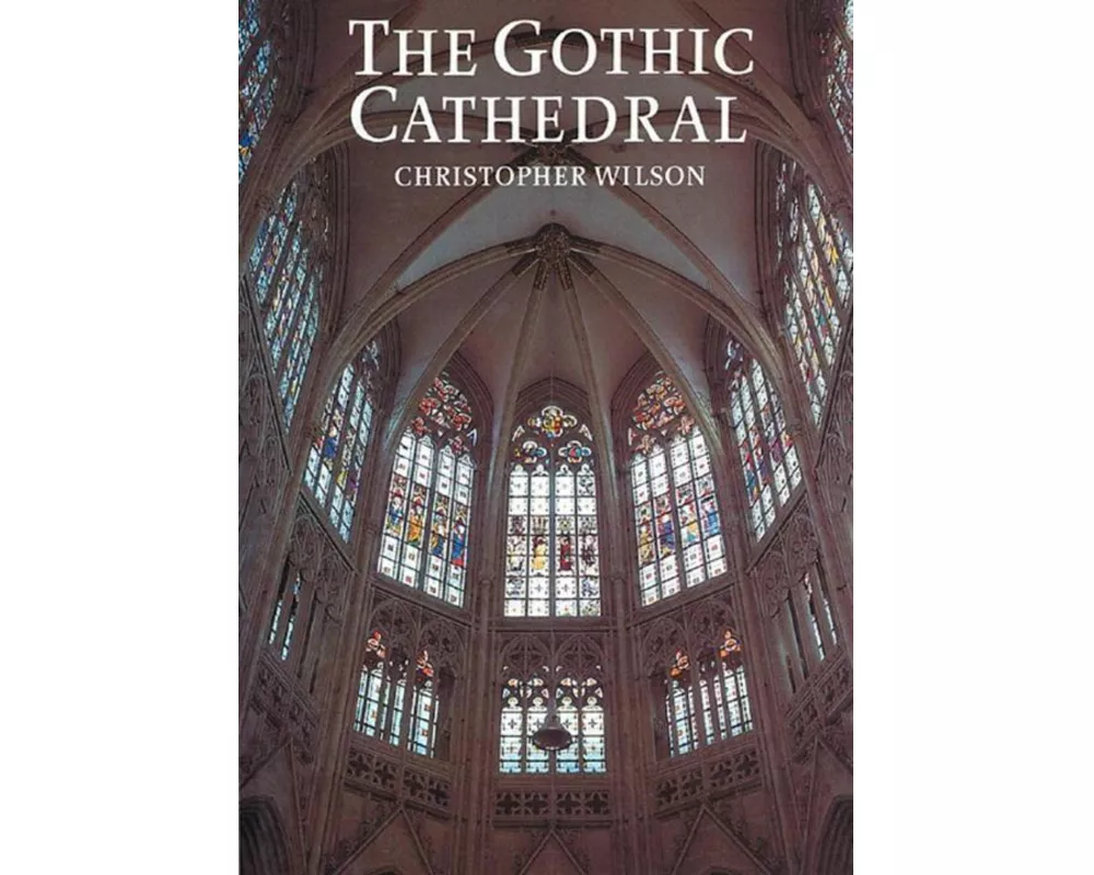 The Gothic Cathedral