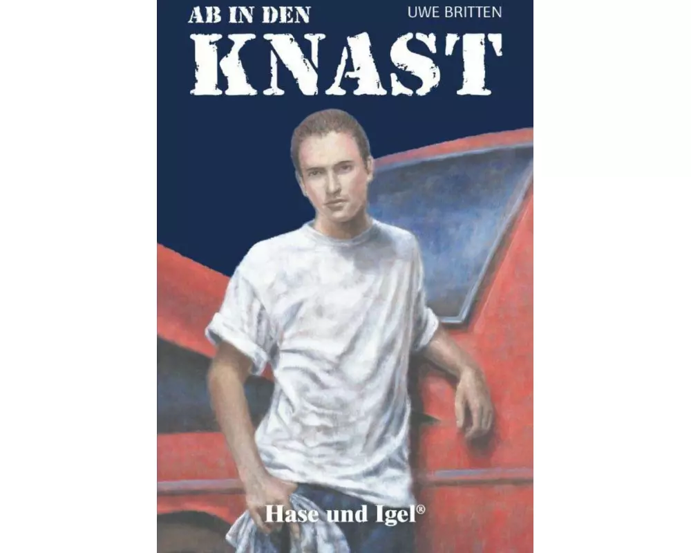 Ab in den Knast
