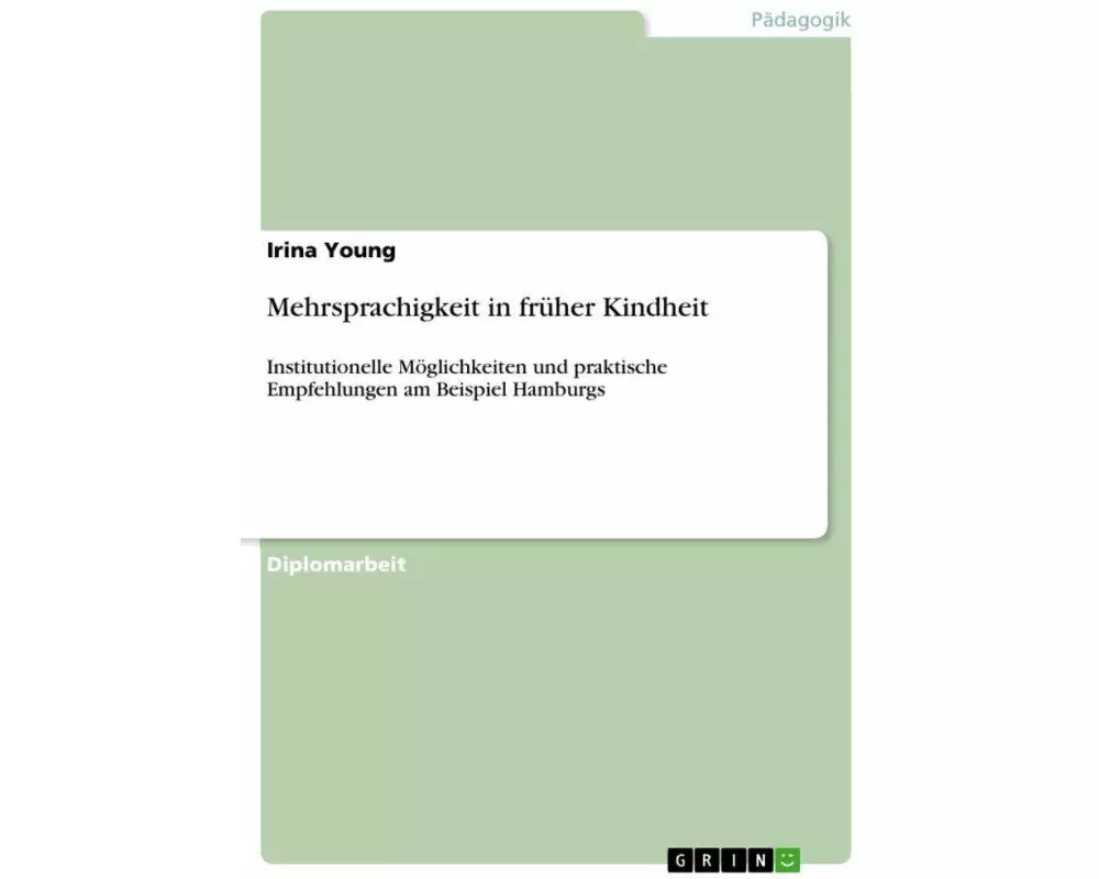 Mehrsprachigkeit in früher Kindheit