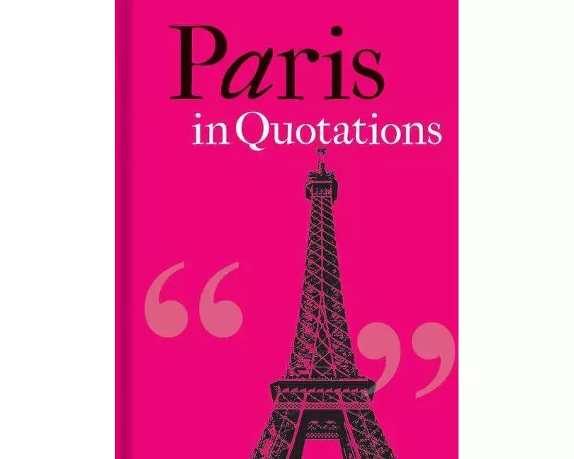Paris in Quotations