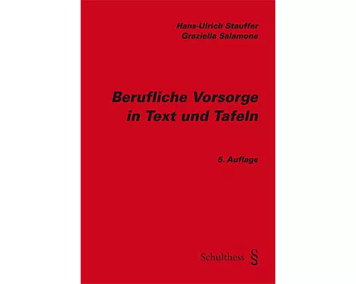 Berufliche Vorsorge in Text und Tafeln