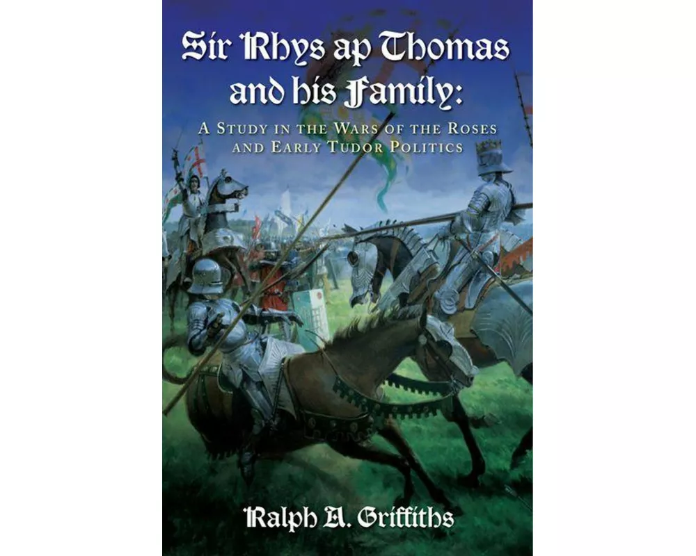 Sir Rhys Ap Thomas and His Family
