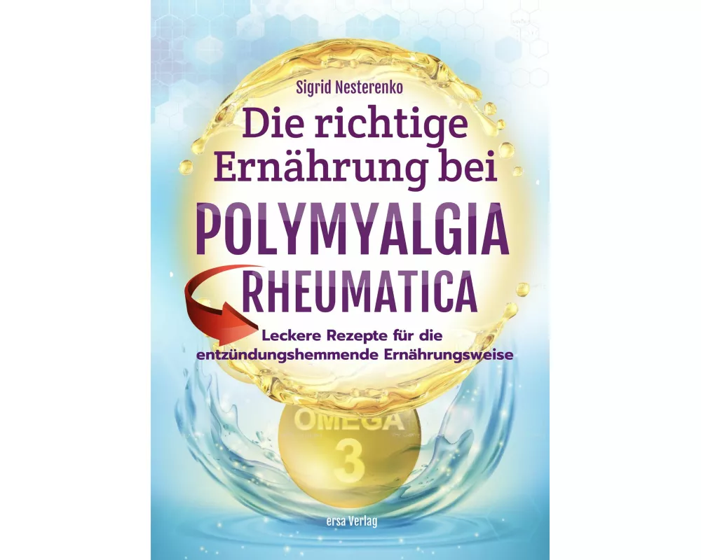 Die richtige Ernährung bei Polymyalgia Rheumatica