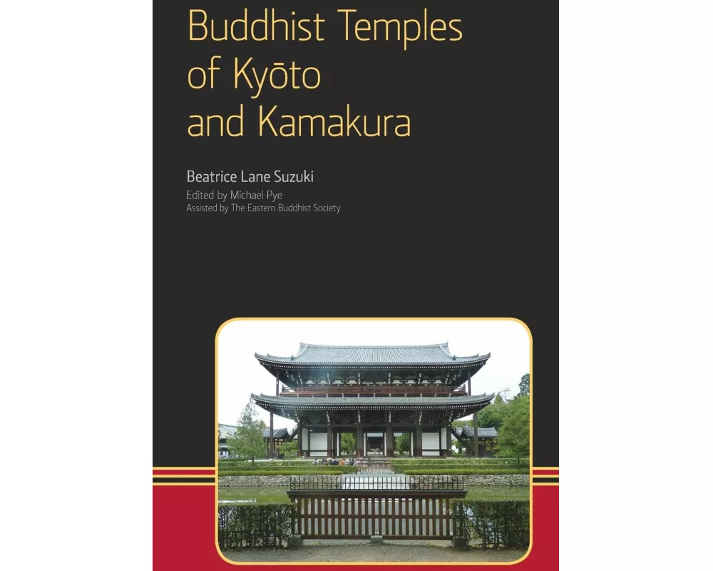 Buddhist Temples of Kyoto and Kamakura