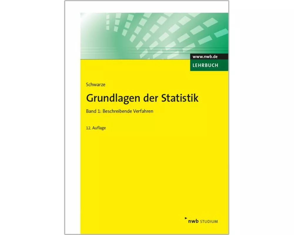 Grundlagen der Statistik, Band 1