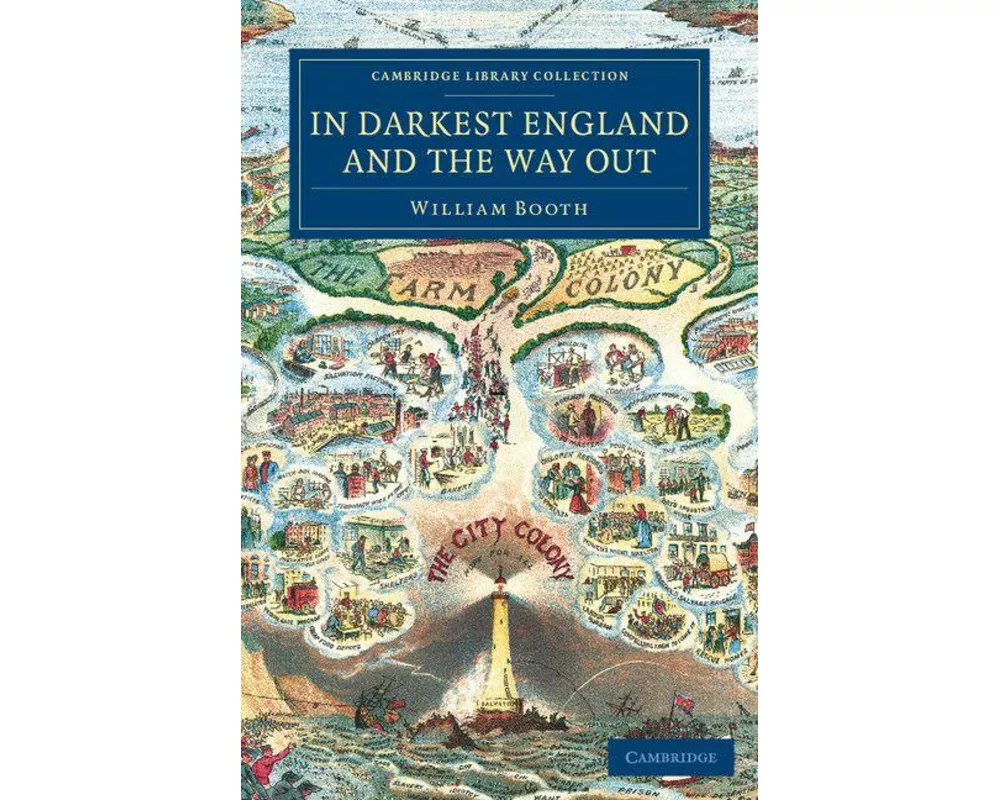 In Darkest England and the Way Out