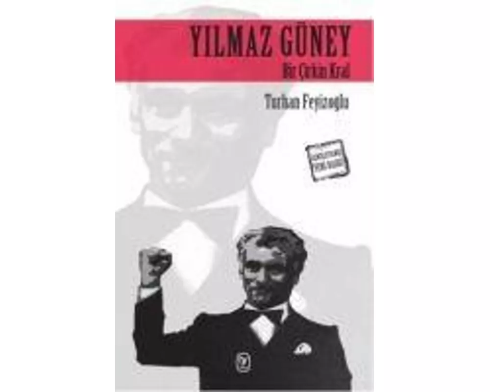 Yilmaz Güney - Bir Cirkin Kral