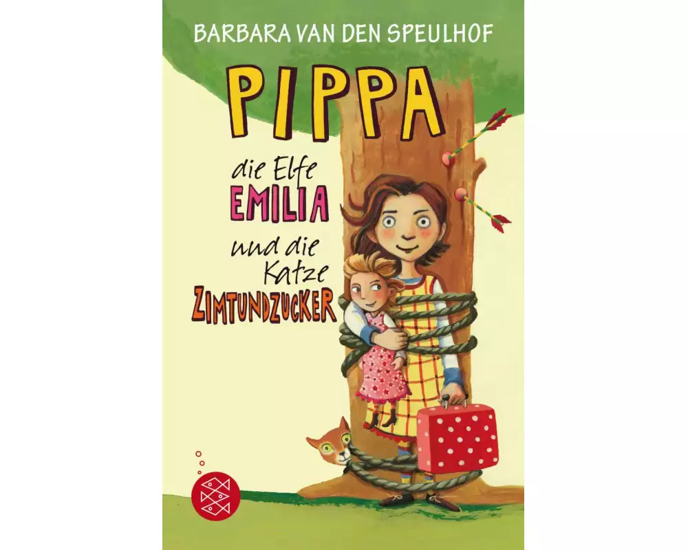 Pippa, die Elfe Emilia und die Katze Zimtundzucker