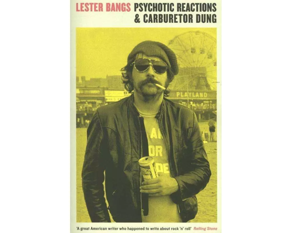 Psychotic Reactions and Carburetor Dung