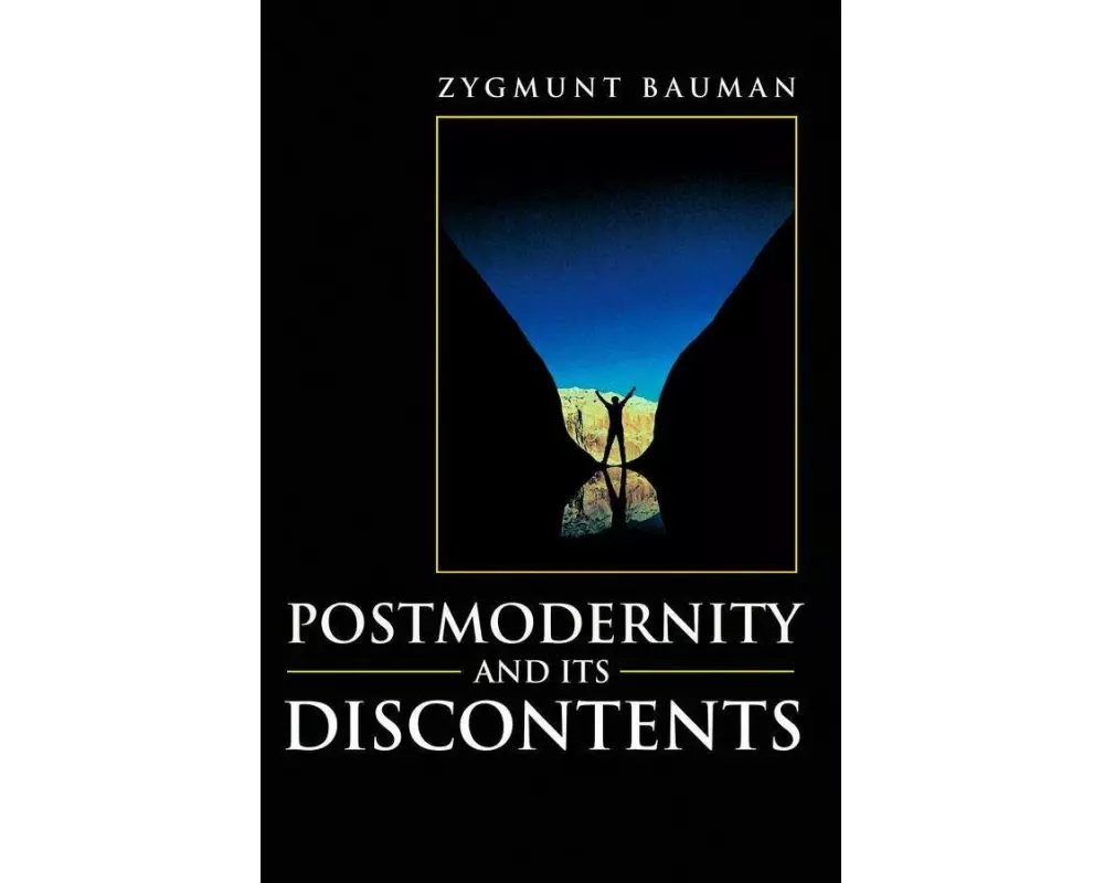 Postmodernity and its Discontents