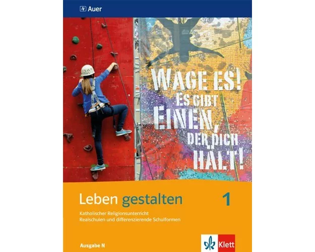 Leben gestalten. Schülerbuch 5./6. Schuljahr. Ausgabe N für Realschulen und differenzierende Schulformen