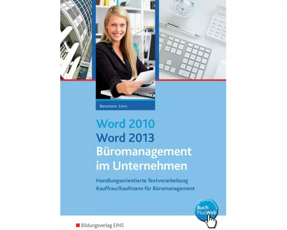 Word 2010 / Word 2013 - Büromanagement im Unternehmen