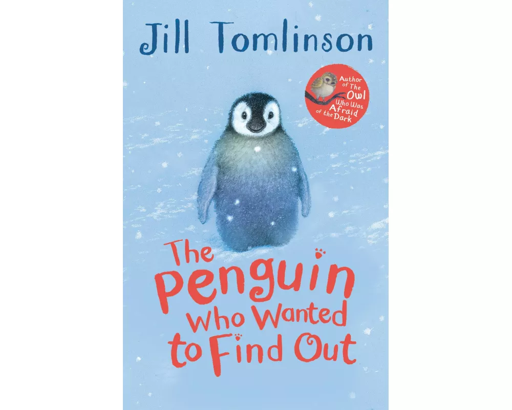 The Penguin Who Wanted to Find Out