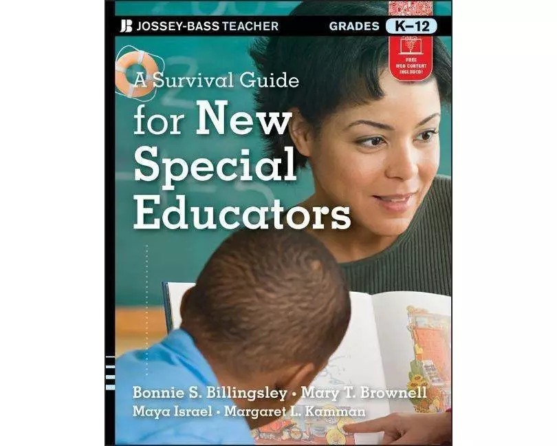 A Survival Guide for New Special Educators, Grades K-12