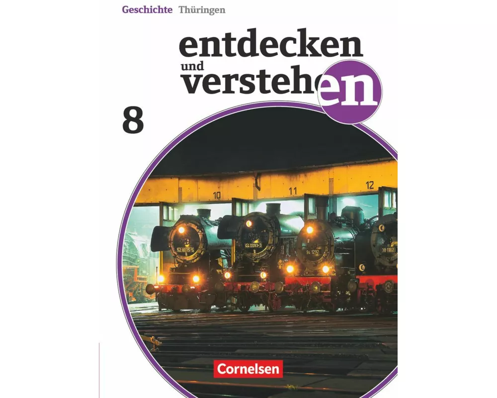 Entdecken und verstehen - Geschichtsbuch - Thüringen - Ausgabe ab 2012 - 8. Schuljahr