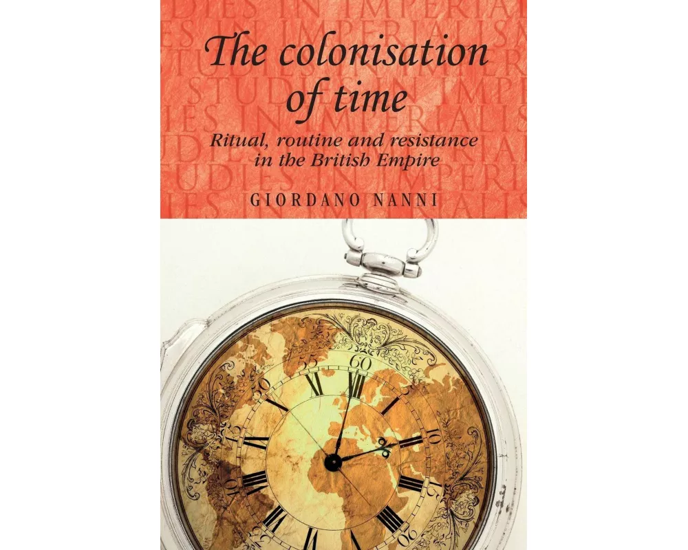 The Colonisation of Time