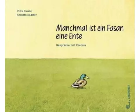 Manchmal ist ein Fasan eine Ente
