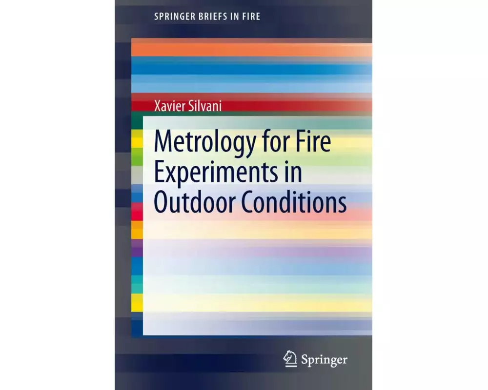 Metrology for Fire Experiments in Outdoor Conditions