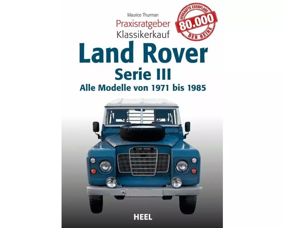 Praxisratgeber Klassikerkauf Land Rover