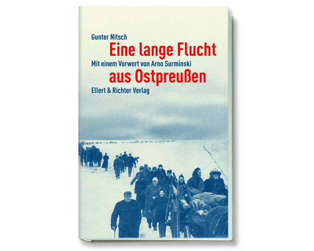 Eine lange Flucht aus Ostpreußen