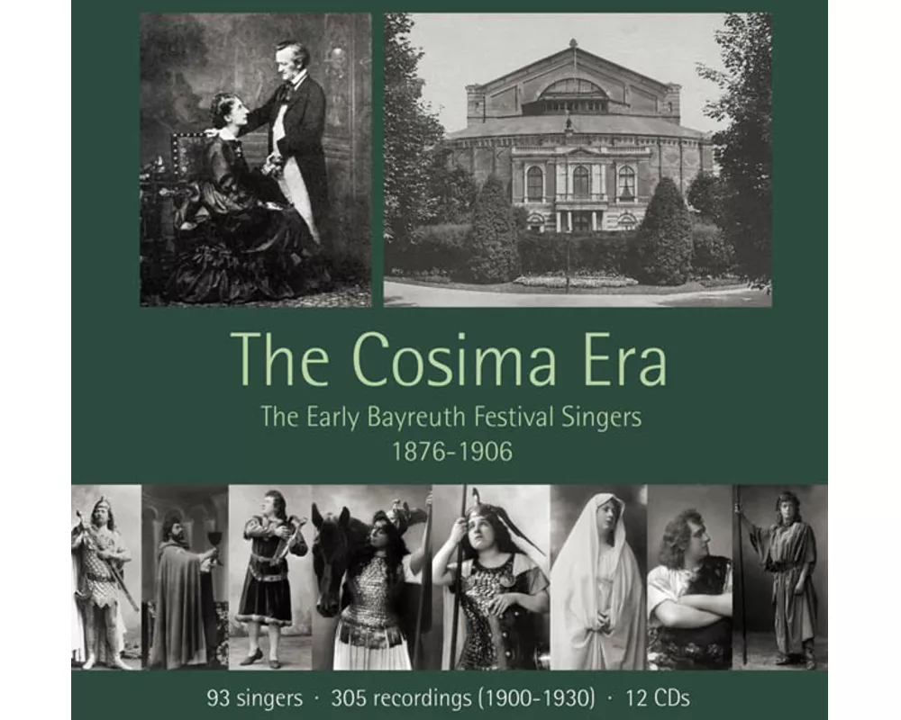 The Cosima Era - The Early Bayreuth Festival Singe