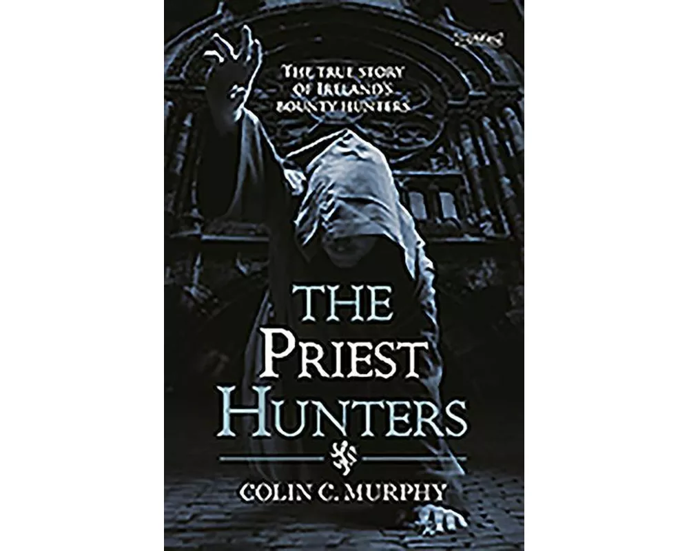 The Priest Hunters