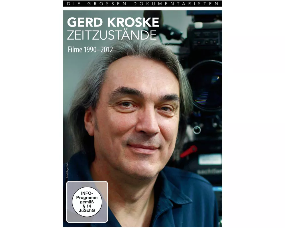 Gerd Kroske - Zeitzustände Filme 1990-2012