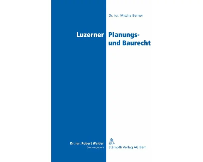 Luzerner Planungs- und Baurecht