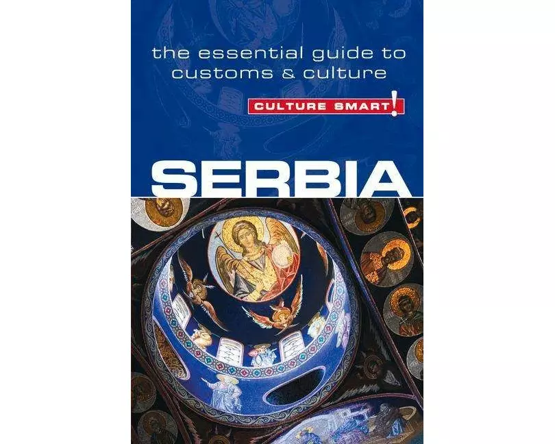 Serbia - Culture Smart!
