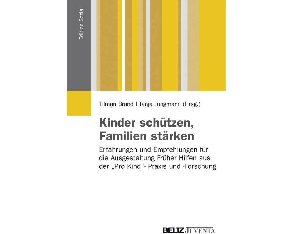 Kinder schützen, Familien stärken