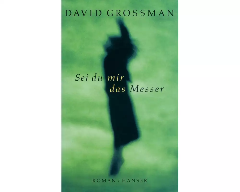 Sei du mir das Messer
