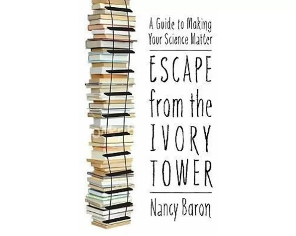 Escape from the Ivory Tower