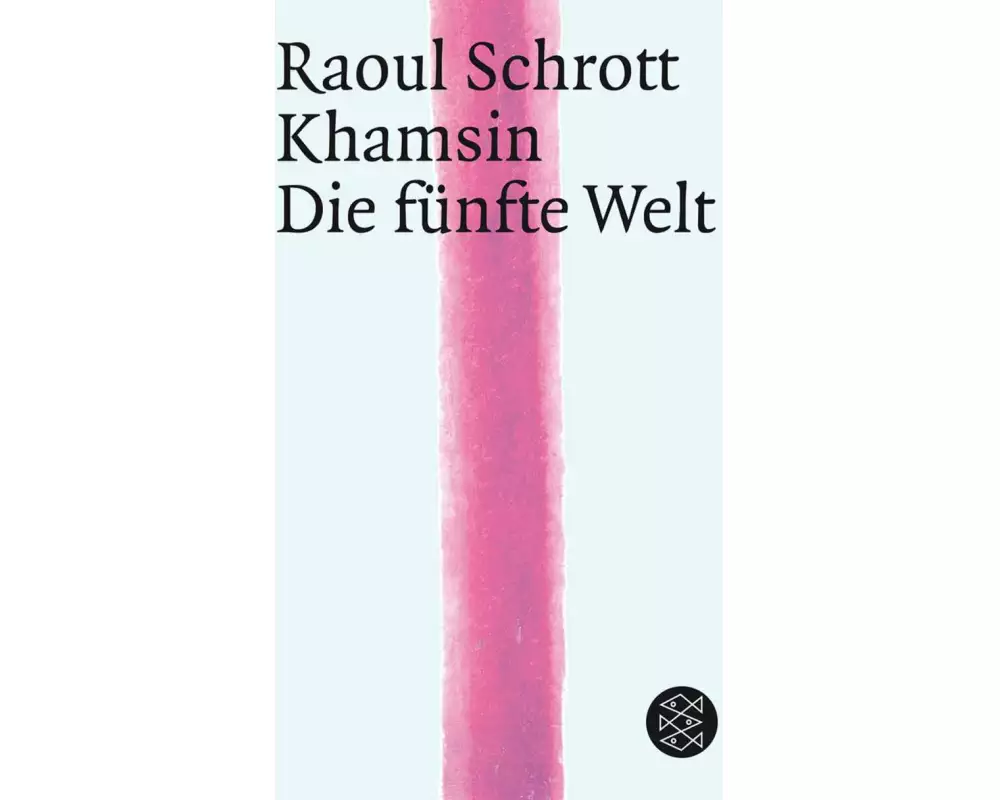 Khamsin / Die fünfte Welt