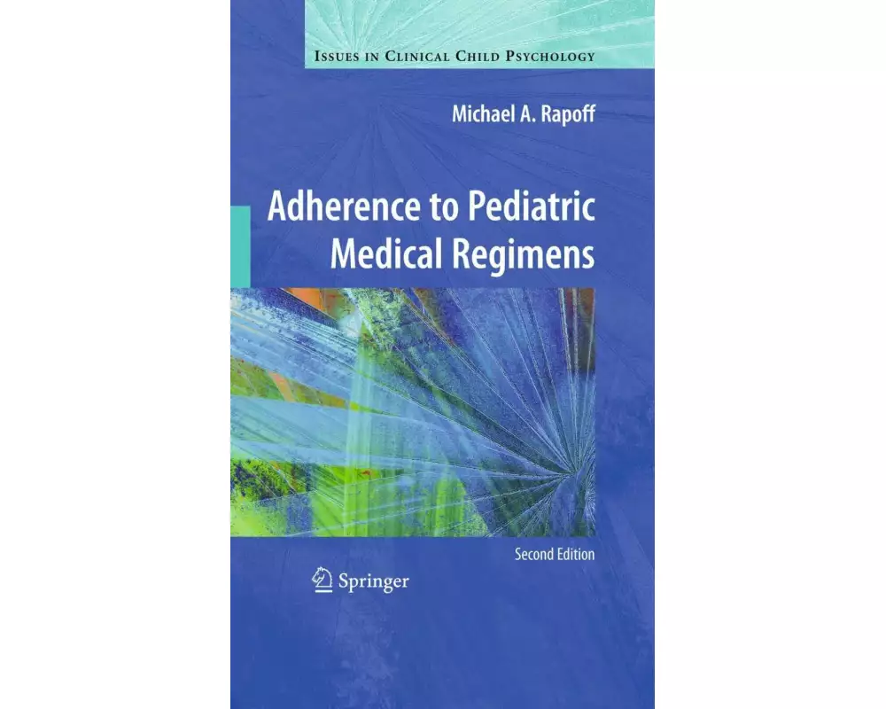 Adherence to Pediatric Medical Regimens