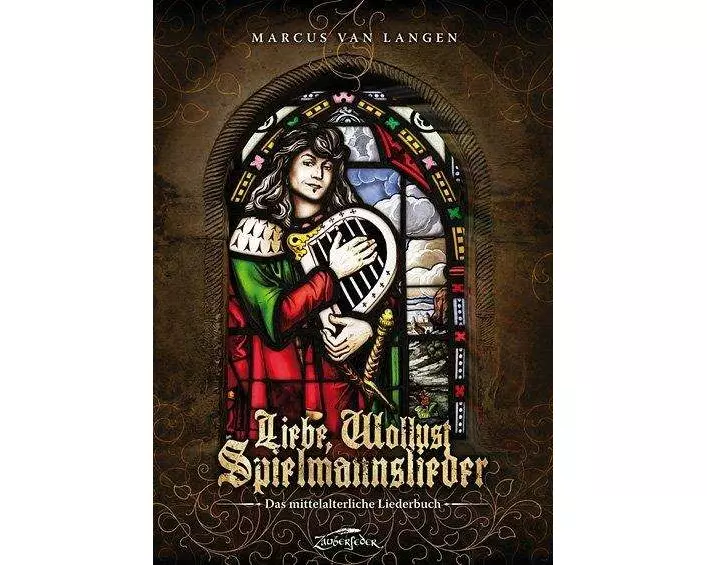 Liebe, Wollust, Spielmannslieder