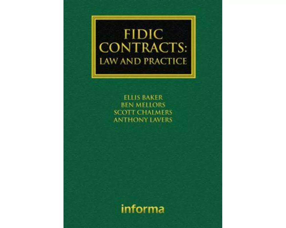 FIDIC Contracts: Law and Practice
