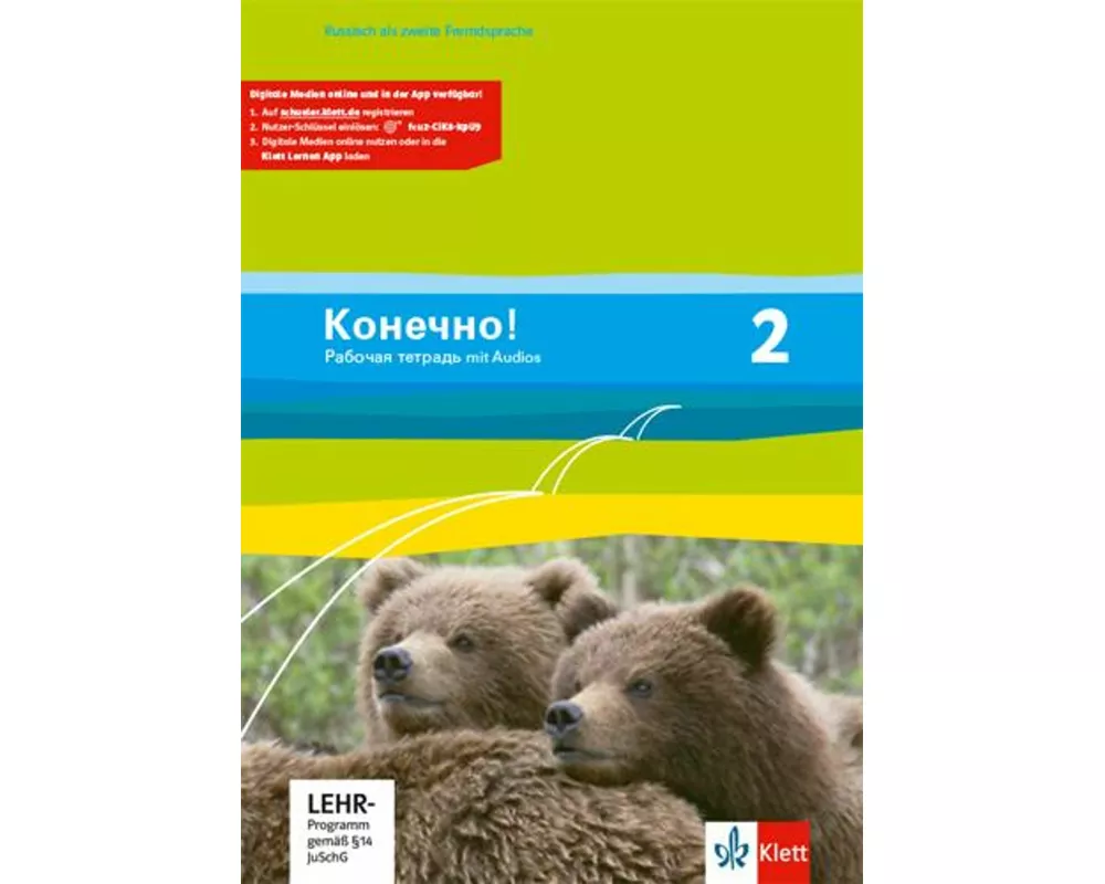 Konetschno! Band 2. Russisch als 2. Fremdsprache. Arbeitsheft mit Audios