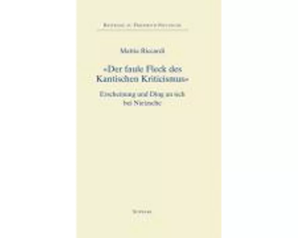 «Der faule Fleck des Kantischen Kriticismus»