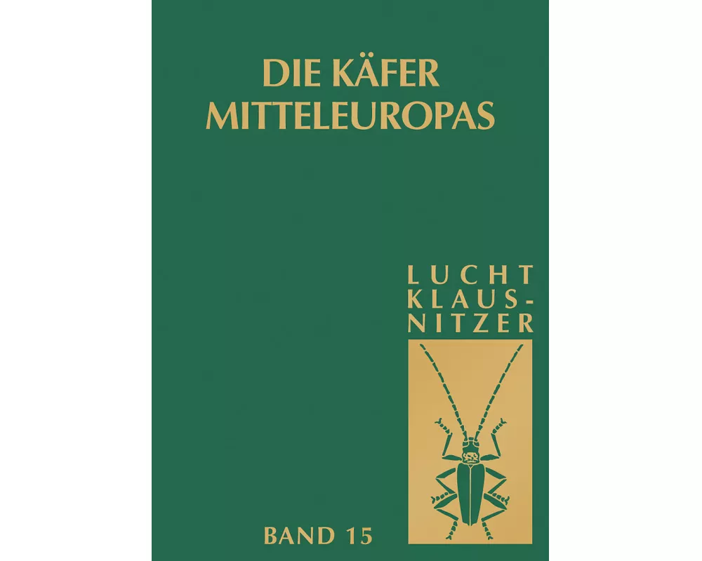 Die Käfer Mitteleuropas
