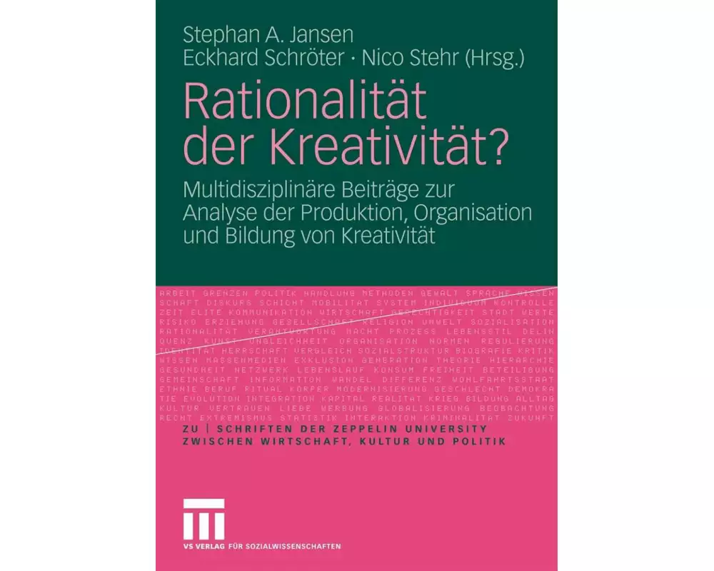 Rationalität der Kreativität?