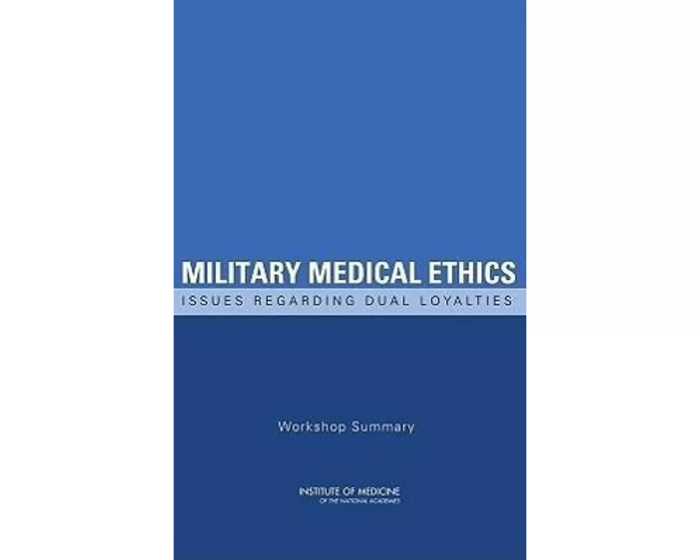 Military Medical Ethics
