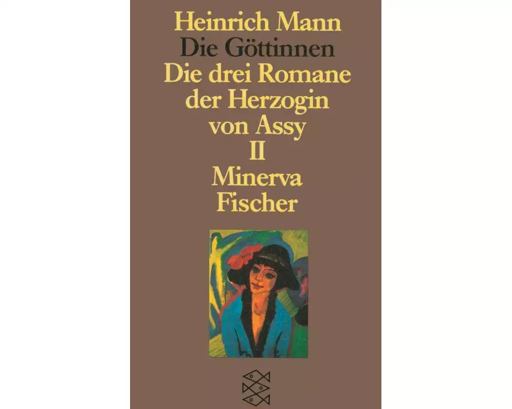 Die Göttinnen - Die drei Romane der Herzogin von Assy