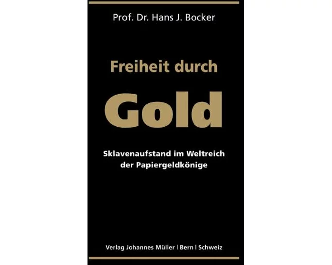 Freiheit durch Gold