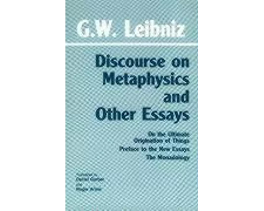 Discourse on Metaphysics and Other Essays